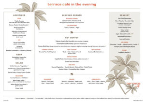 Terrace Café - Dinner
