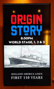 World Stage - Origin Story - Holland America Line´s First 150 Years