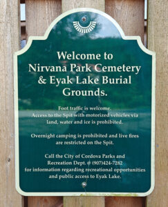 Eyak Lake Burial Ground / Nirvana Park Cemetary